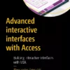 کتاب Advanced interactive interfaces with Access