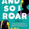 کتاب And So I Roar: A Novel