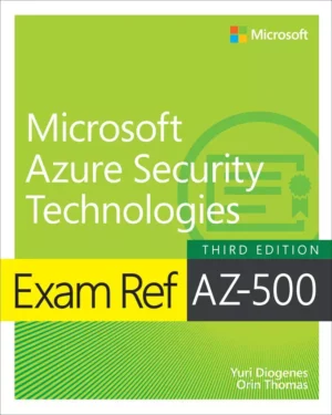 کتاب Exam Ref AZ-500 Microsoft Azure Security Technologies ویرایش سوم