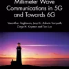 کتاب Millimeter Wave Communications in 5G and Towards 6G