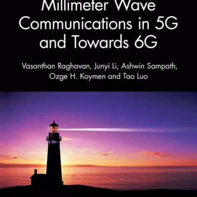 کتاب Millimeter Wave Communications in 5G and Towards 6G