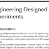 فصل 3 کتاب Designed Experiments for Science and Engineering