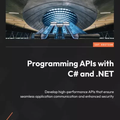 کتاب Programming APIs with C# and .NET