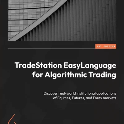 کتاب TradeStation EasyLanguage for Algorithmic Trading