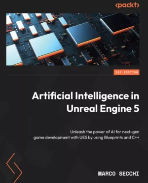 کتاب Artificial Intelligence in Unreal Engine 5