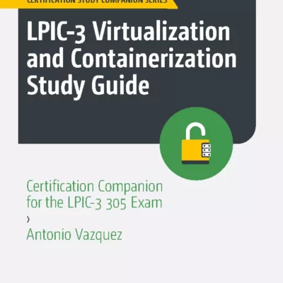 کتاب LPIC-3 Virtualization and Containerization Study Guide