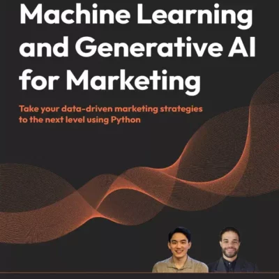 کتاب Machine Learning and Generative AI for Marketing