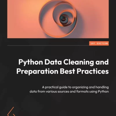 کتاب Python Data Cleaning and Preparation Best Practices