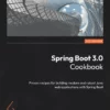 کتاب Spring Boot 3.0 Cookbook