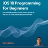 کتاب iOS 18 Programming for Beginners ویرایش نهم