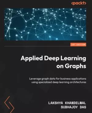 کتاب Applied Deep Learning on Graphs