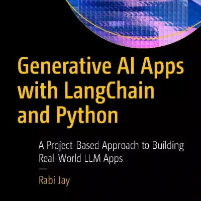 کتاب Generative AI Apps with LangChain and Python