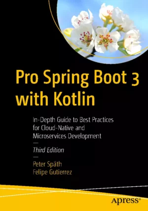 کتاب Pro Spring Boot 3 with Kotlin ویرایش سوم