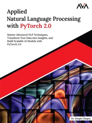 کتاب Applied Natural Language Processing with PyTorch 2.0