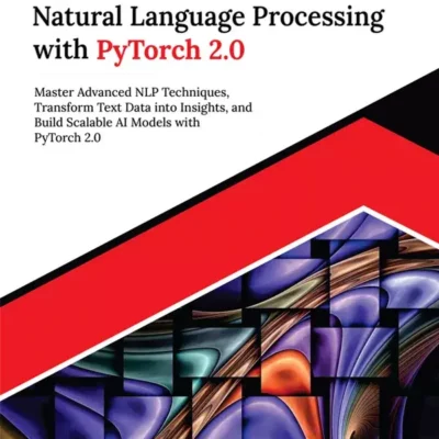 کتاب Applied Natural Language Processing with PyTorch 2.0