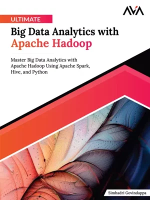 کتاب Ultimate Big Data Analytics with Apache Hadoop