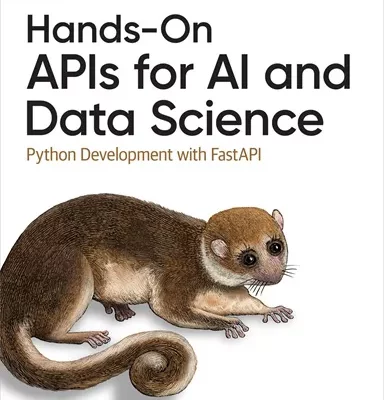 کتاب Hands-On APIs for AI and Data Science