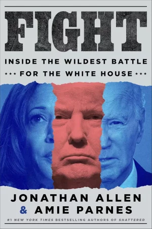 کتاب Fight: Inside the Wildest Battle for the White House