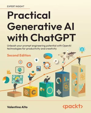 کتاب Practical Generative AI with ChatGPT ویرایش دوم