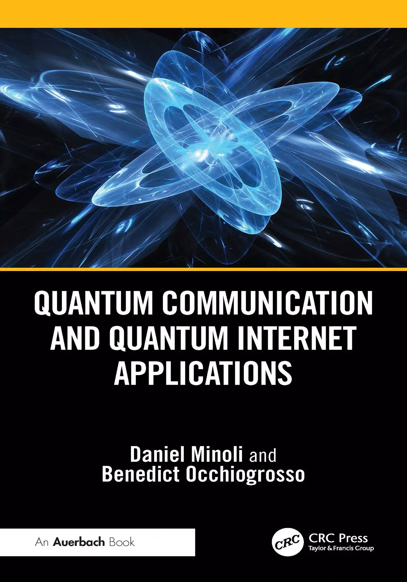 کتاب Quantum Communication and Quantum Internet Applications