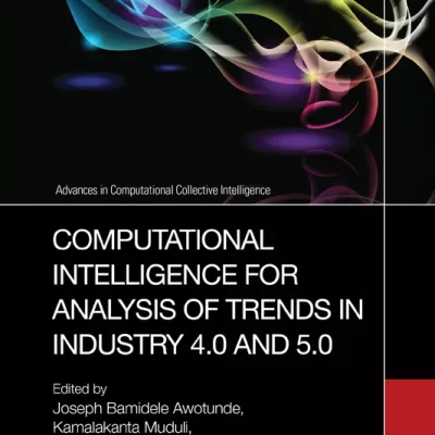 کتاب Computational Intelligence for Analysis of Trends in Industry 4.0 and 5.0