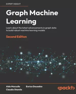 کتاب Graph Machine Learning ویرایش دوم