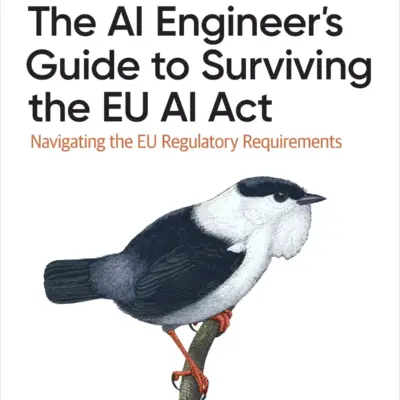 کتاب The AI Engineer’s Guide to Surviving the EU AI Act