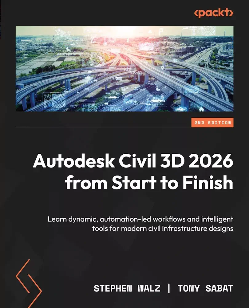 کتاب Autodesk Civil 3D 2026 from Start to Finish ویرایش دوم