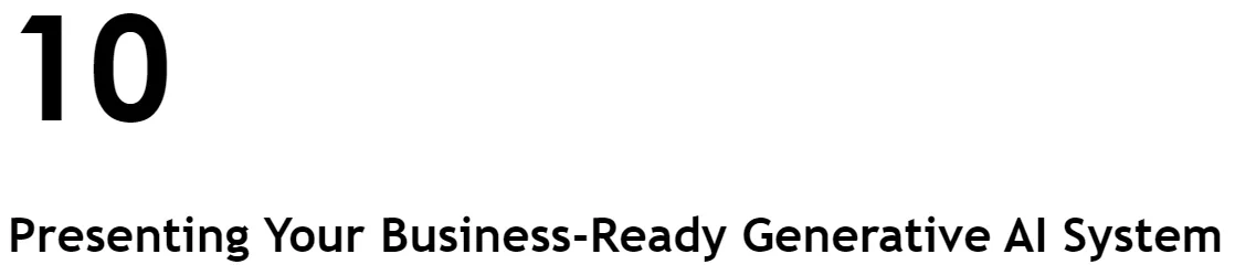 فصل 10 کتاب Building Business-Ready Generative AI Systems
