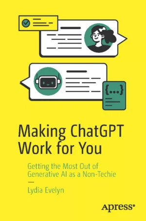 کتاب Making ChatGPT Work for You