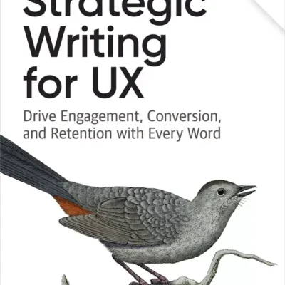 کتاب Strategic Writing for UX ویرایش دوم