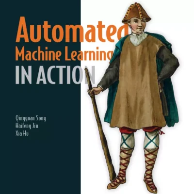 کتاب Automated Machine Learning in Action