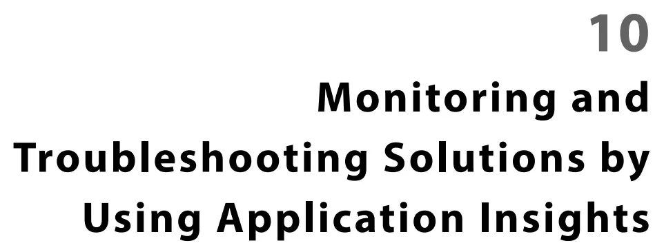 فصل 10 کتاب Developing Solutions for Microsoft Azure AZ-204 Exam Guide ویرایش دوم