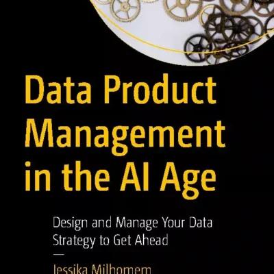 کتاب Data Product Management in the AI Age