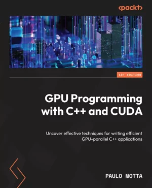 کتاب GPU Programming with C++ and CUDA
