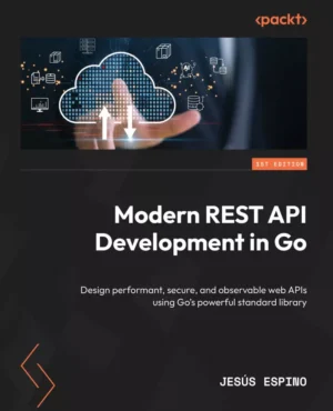 کتاب Modern REST API Development in Go