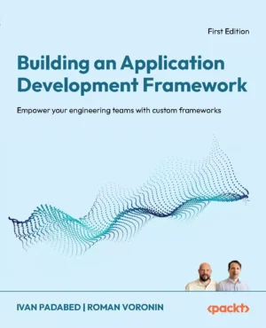 کتاب Building an Application Development Framework