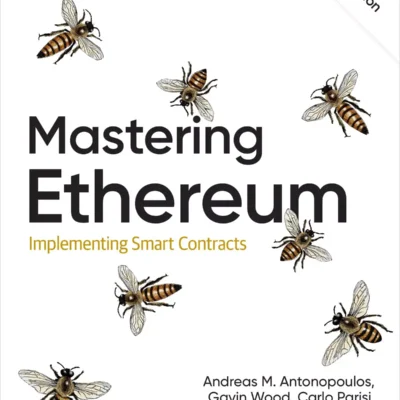 کتاب Mastering Ethereum ویرایش دوم