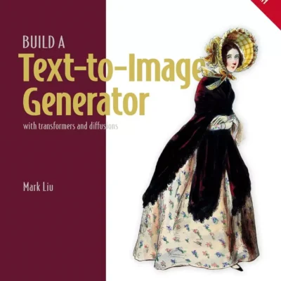 کتاب Build a Text-to-Image Generator (from Scratch)
