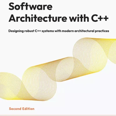 کتاب Software Architecture with C++ ویرایش دوم