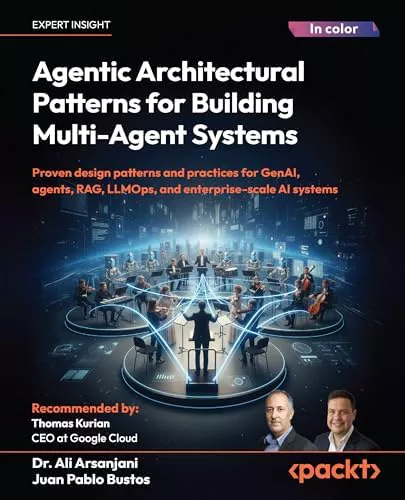 کتاب Agentic Architectural Patterns for Building Multi-Agent Systems