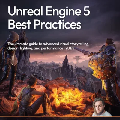 کتاب Unreal Engine 5 Best Practices