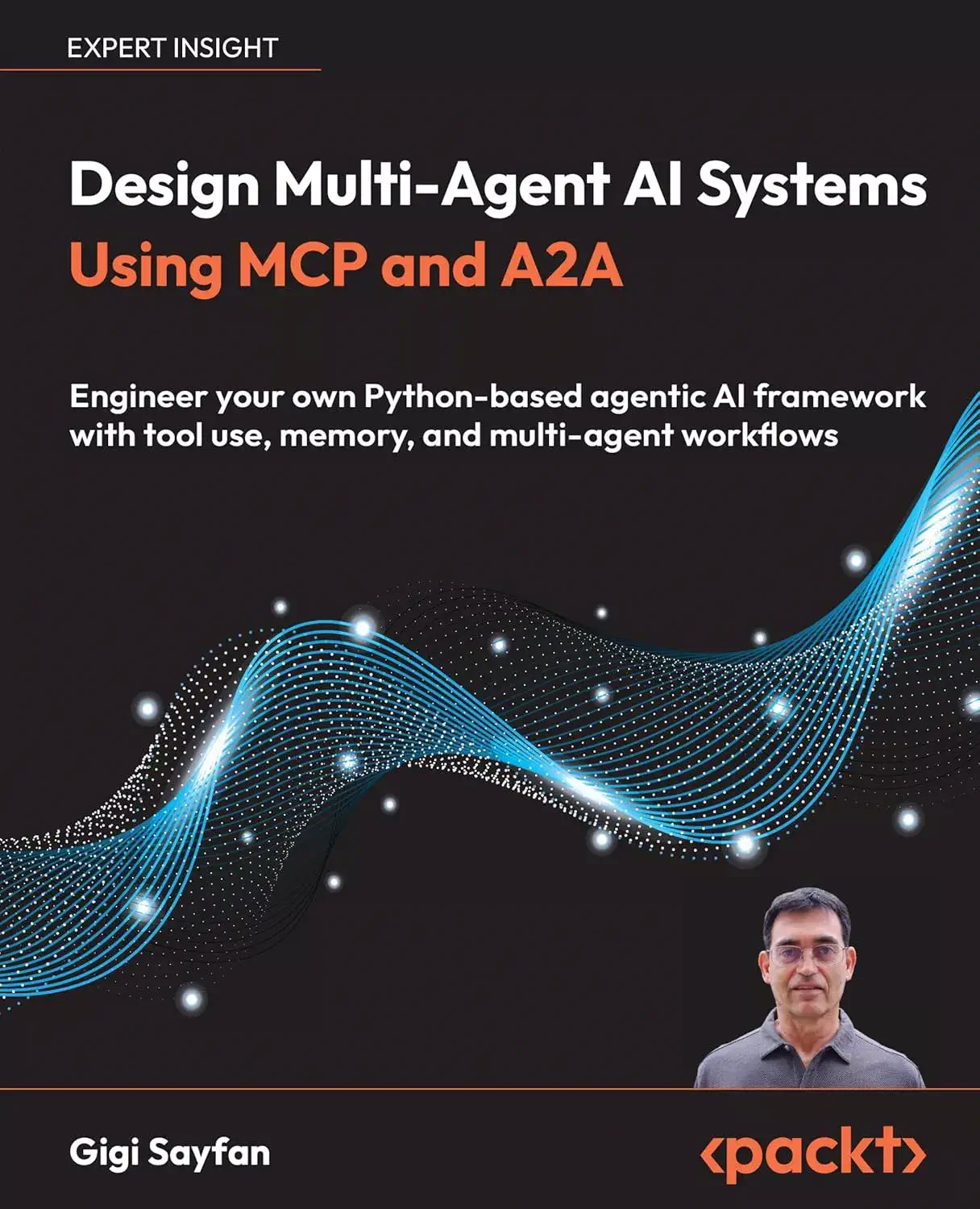 کتاب Design Multi-Agent AI Systems Using MCP and A2A