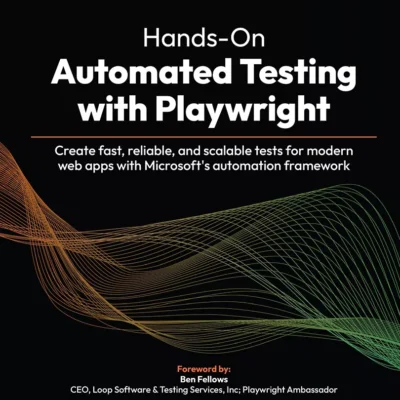 کتاب Hands-On Automated Testing with Playwright