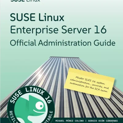کتاب SUSE Linux Enterprise Server 16 Official Administration Guide