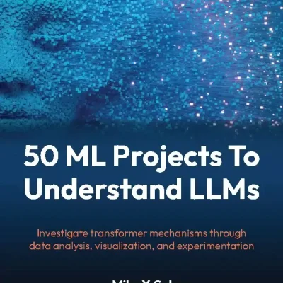 کتاب 50 ML Projects To Understand LLMs