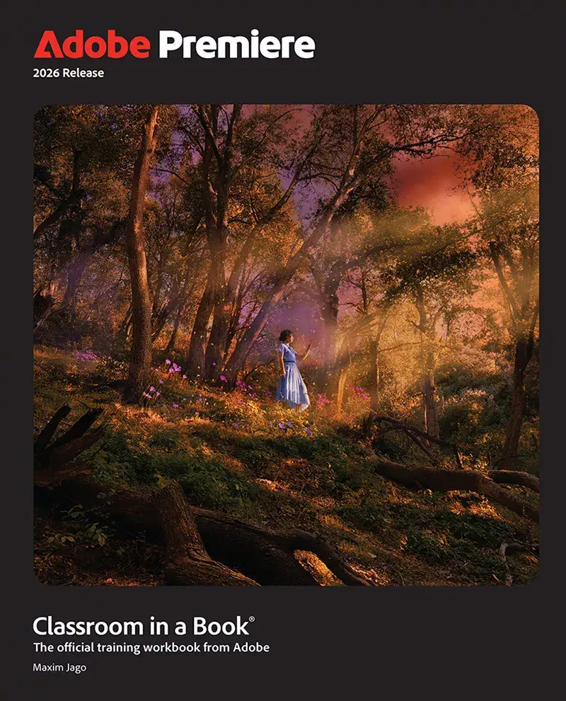 کتاب Adobe Premiere Classroom in a Book 2026 Release