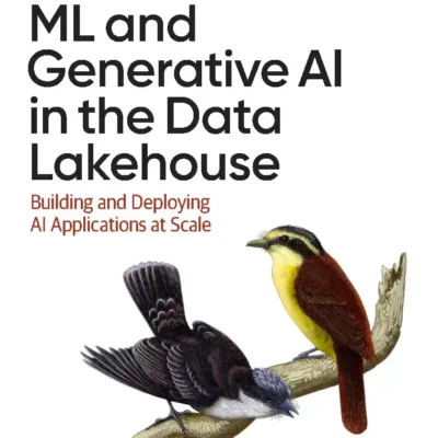 کتاب ML and Generative AI in the Data Lakehouse