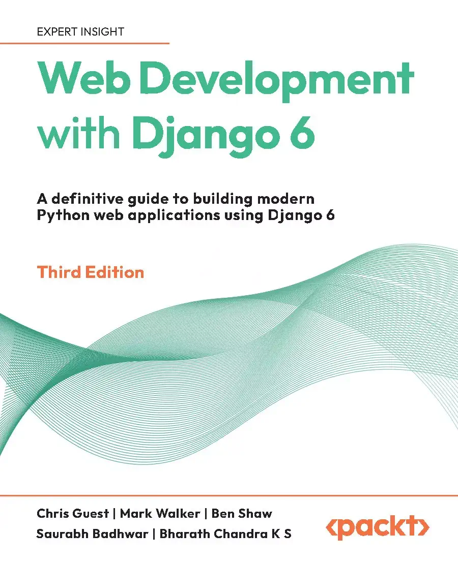 کتاب Web Development with Django 6کتاب Web Development with Django 6 ویرایش سوم